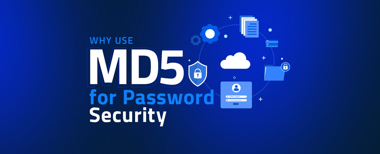 why-use-md5-for-password-security