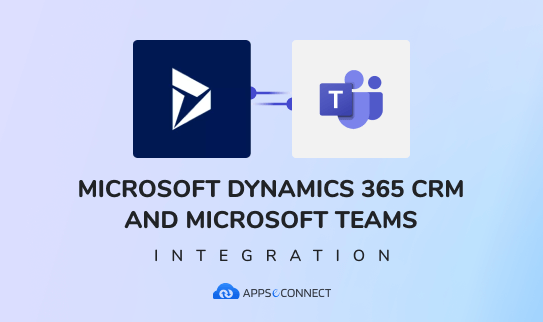 Microsoft Dynamics 365 CRM - Microsoft Teams Integration Package