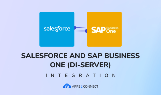 Salesforce And SAP Business One (DI-Server) Integration Package