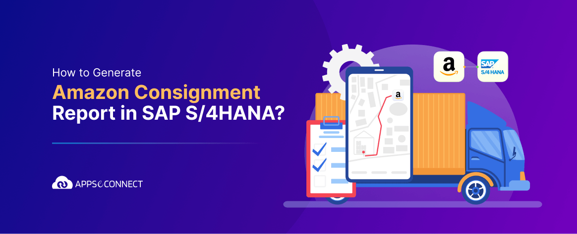 How-to-Generate-Amazon-Consignment-Report-in-SAP-S4HANA