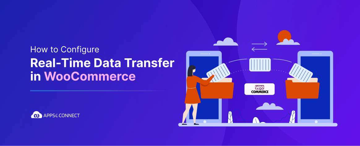 real-time-data-transfer-in-woocommerce-blog-image