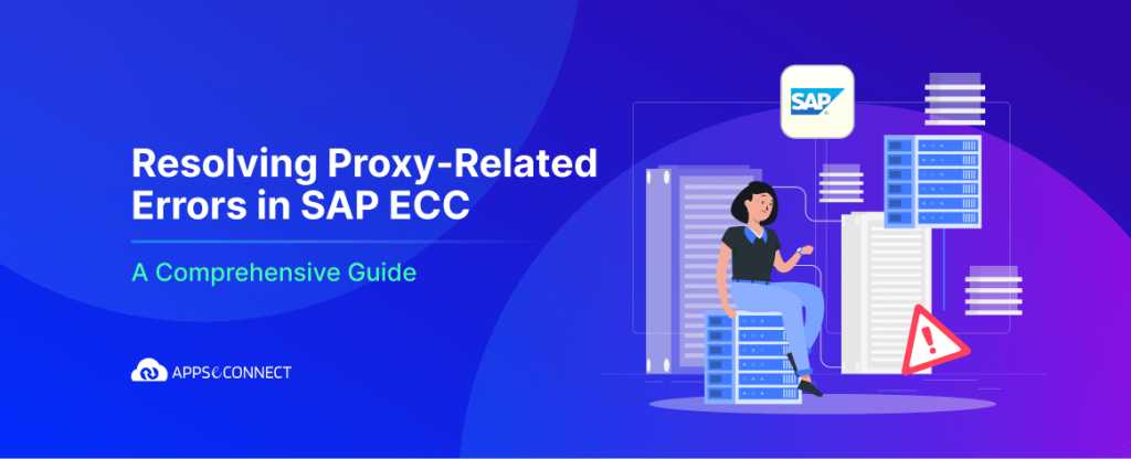 resolving-proxy-errors-in-SAP-ECC-blog-image